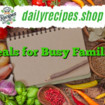 Meals for Busy Families